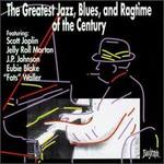 The Greatest Jazz, Blues, and Ragtime of the Century
