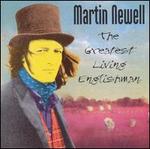 The Greatest Living Englishman - Martin Newell