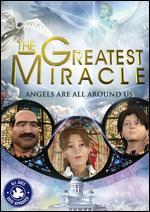 The Greatest Miracle