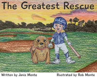 The Greatest Rescue - Monte, Janis, and The Kelly Rodman Baseball Foundation