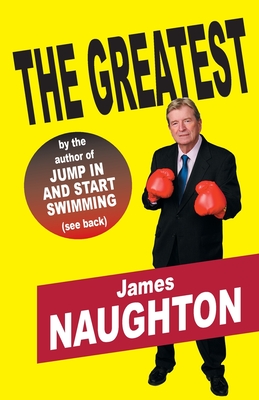 The Greatest - Naughton, James P