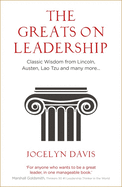 The Greats on Leadership: Classic Wisdom for Modern Managers