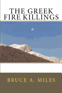 The Greek Fire Killings