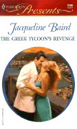 The Greek Tycoon's Revenge - Baird, Jacqueline