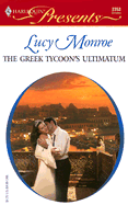 The Greek Tycoon's Ultimatum - Monroe, Lucy