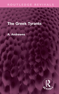 The Greek tyrants.