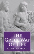 The Greek Way of Life