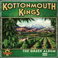 The Green Album - Kottonmouth Kings