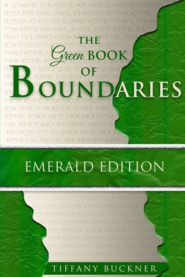 The Green Book of Boundaries: Emerald Edition - Buckner, Tiffany