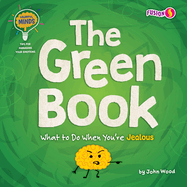 The Green Book: What to Do When You're Jealous