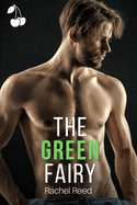 The Green Fairy: A Love Triangle and Single Dad Story