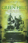 The Green Hell A Concise History of the Chaco War by Adrian J