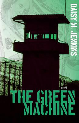 The Green Machine - Jenkins, Daisy M