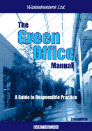 The Green Office Manual: A Guide to Responsible Practice