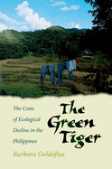 The Green Tiger: The Costs of Economic Decline in the Philippines