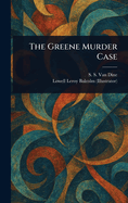 The Greene Murder Case