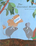 The Greentail Mouse