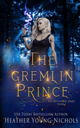 The Gremlin Prince (The Empowered Series Book 1)