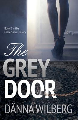 The GREY DOOR - Wilberg, Danna