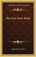 The Grey Story Book