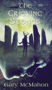 The Grieving Stones