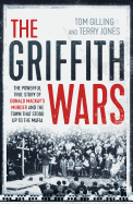 The Griffith Wars: The Powerful True Story of Donald Mackay's Murder and the Town That Stood Up to the Mafia