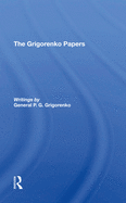 The Grigorenko Papers