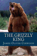 The Grizzly King