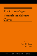 The Gross-Zagier Formula on Shimura Curves: (ams-184)