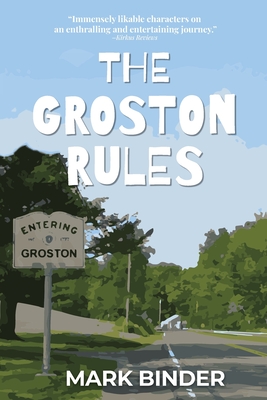 The Groston Rules - Binder, Mark