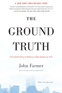 The Ground Truth: The Untold Story of America Under Attack on 9/11