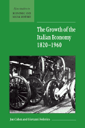 The Growth of the Italian Economy, 1820-1960