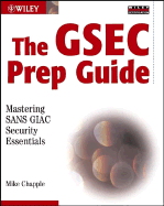 The Gsec Prep Guide: Mastering Sans Giac Security Essentials