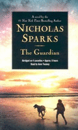 The Guardian - Sparks, Nicholas, and Twomey, Anne (Read by)