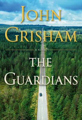The Guardians - Grisham, John