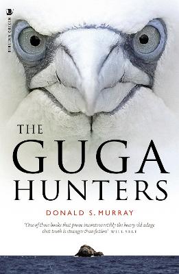The Guga Hunters - Murray, Donald S.