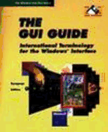 The GUI Guide: International Terminology for the Windows Interface - Microsoft Press