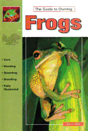 The Guide to Owning Frog - Walls, Jerry G