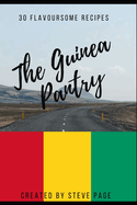 The Guinea Pantry: 30 Flavoursome Recipe's