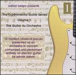 The Guitar as Ochestra: Experimental Guitar Series, Vol. 1