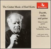 The Guitar Music of Karl Korte - Duo 46; Erich Oskar Huetter (cello)