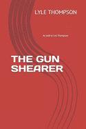 The Gun Shearer