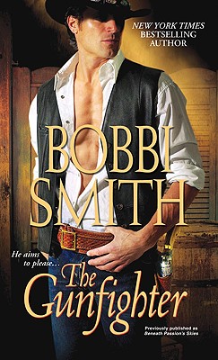 The Gunfighter - Smith, Bobbi