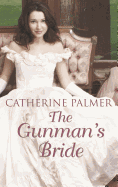 The Gunman's Bride
