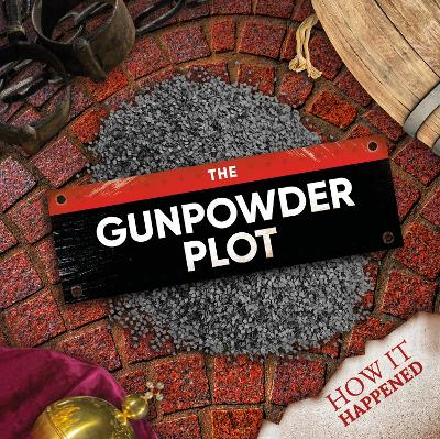 The Gunpowder Plot - Twiddy, Robin, and Liddington, Gareth (Designer)