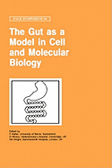 The Gut as a Model in Cell and Molecular Biology