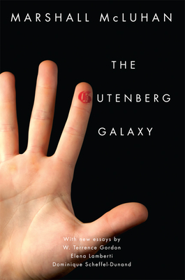 The Gutenberg Galaxy - McLuhan, Marshall