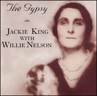 The Gypsy - Jackie King & Willie Nelson