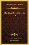 The Hague Court Reports (1916)