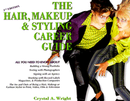 The Hair, Makeup & Styling Career Guide